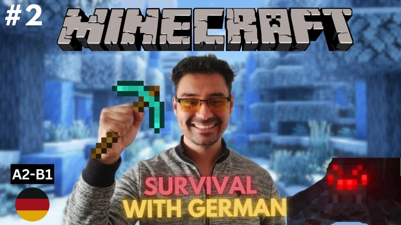 Lv: A2-B1 | Trying to Survive in Minecraft #2 | Intermediate German Comprehensible Input