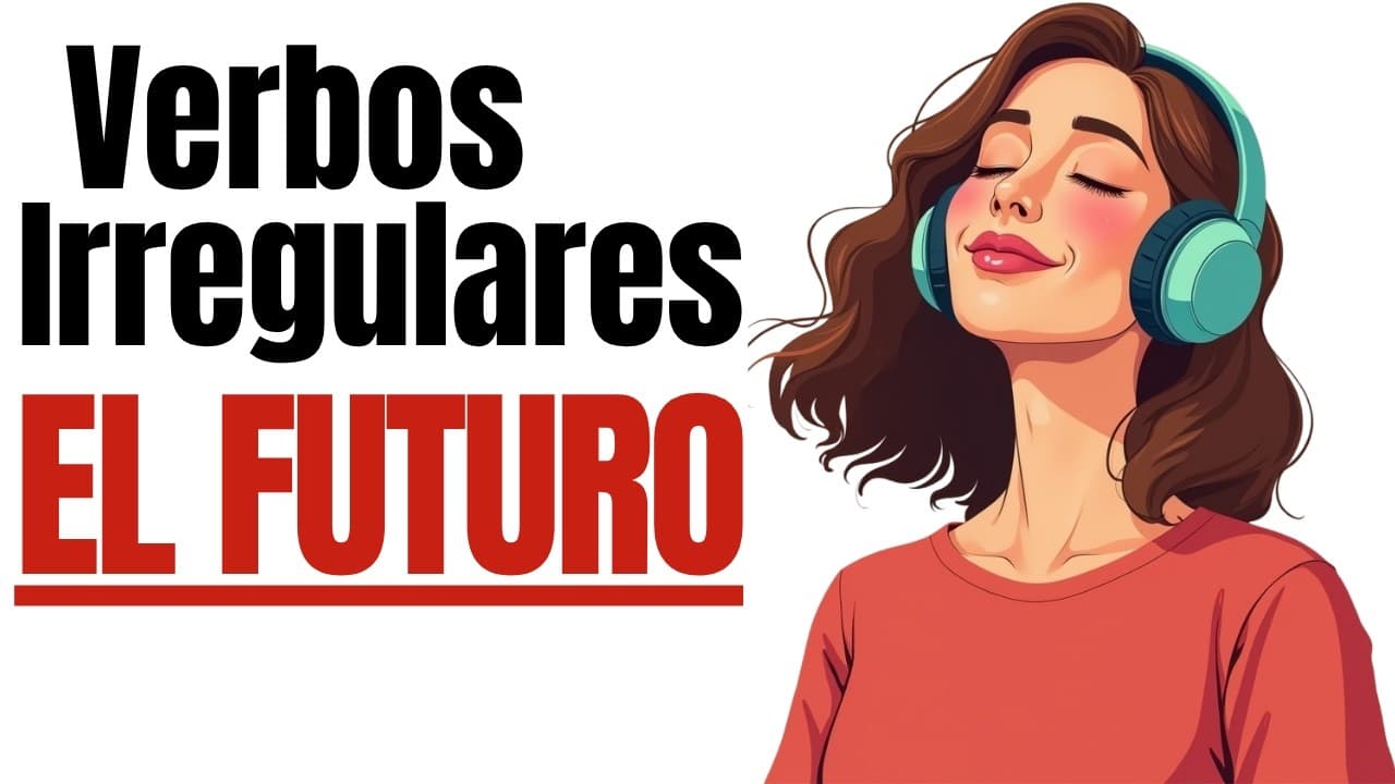 Master Spanish Future Tense IRREGULAR Verbs | Everyday Conversations | Easy Spanish for Beginners