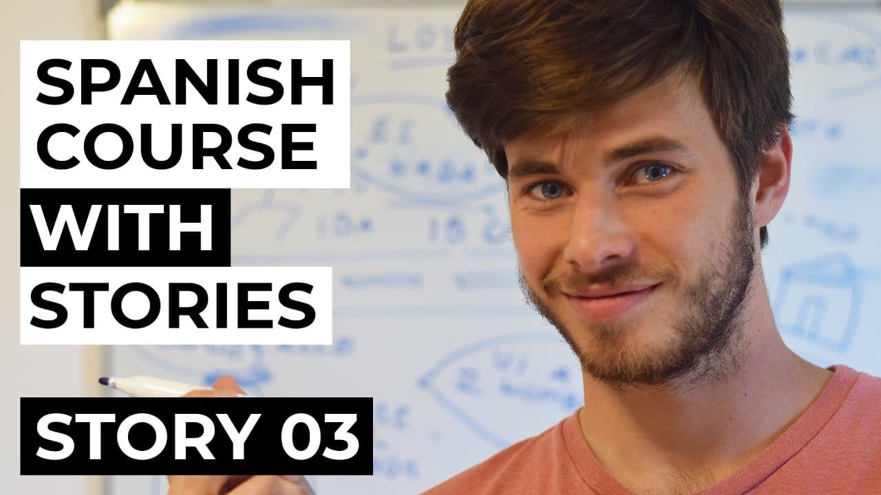 Spanish comprehensible input full course | Story 03