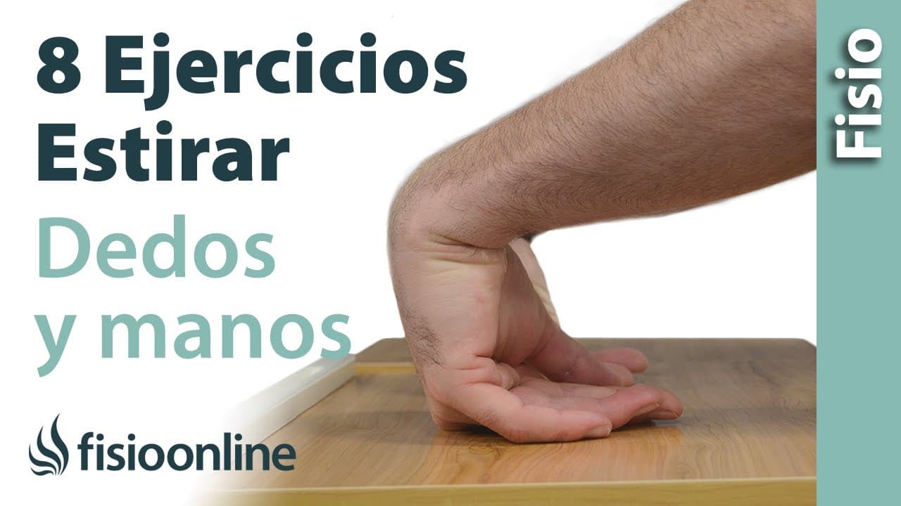 8 EJERCICIOS para ESTIRAR los DEDOS y MANOS