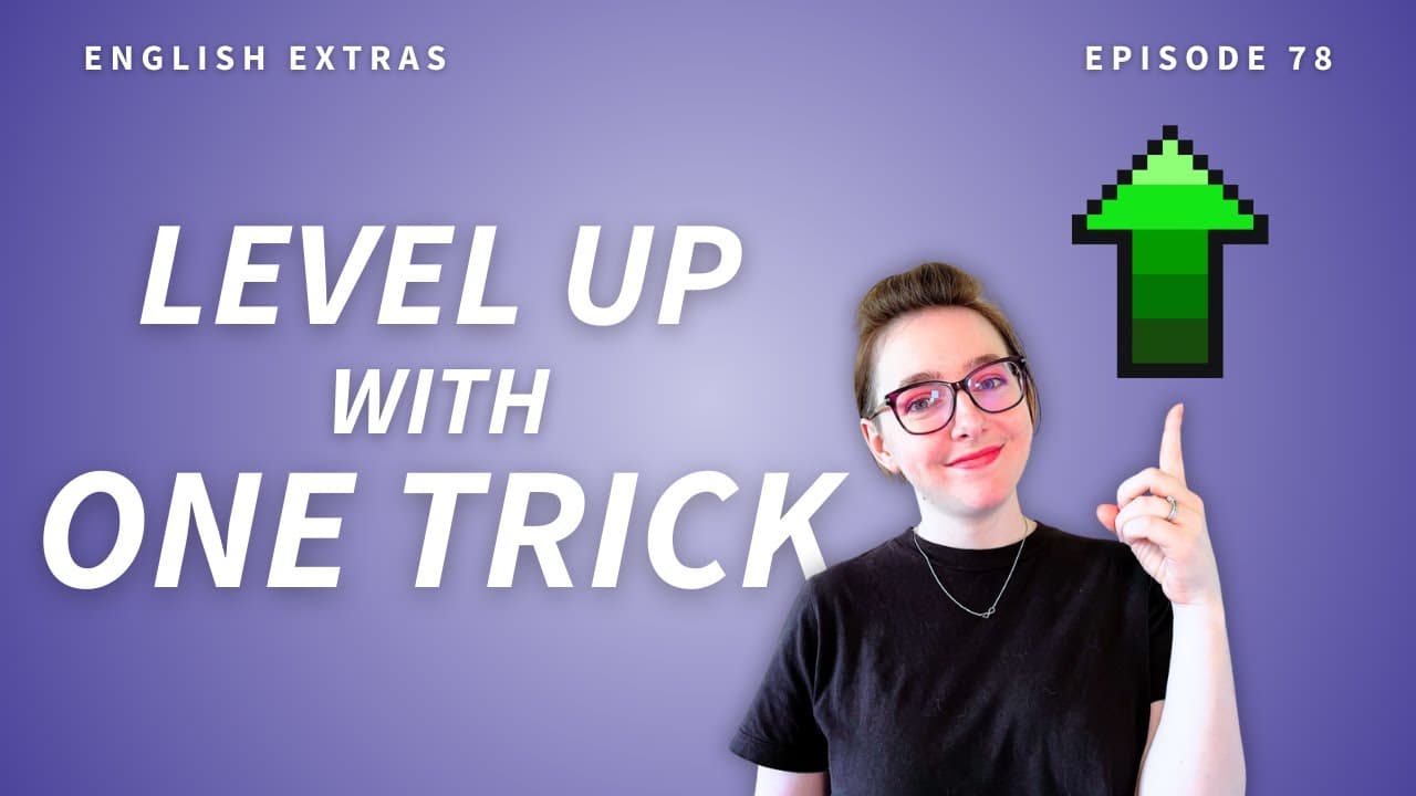 You Don’t Need More Vocabulary—You Need This Skill | B2-C2 English podcast