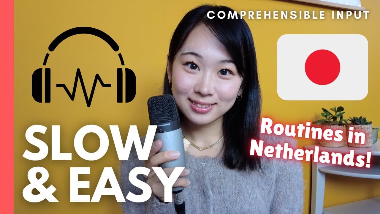🇯🇵[Easy Japanese Listening Practice] My Daily Routine in the Netherlands (N5–N4)