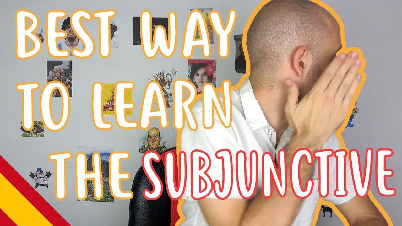The DEFINITIVE Way to Learn the Spanish Subjunctive - Beginner Spanish - Language Learning #20