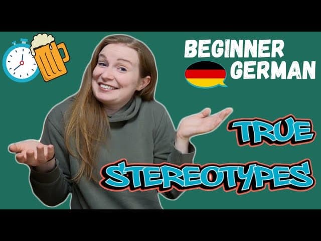 Germans: 5 TRUE STEREOTYPES (explained by a German)│Beginner German