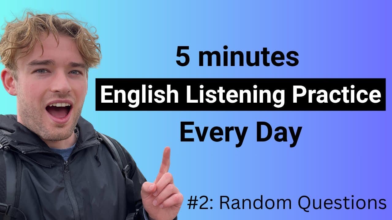 #2: Random Questions | Fin’s Daily British English Listening Practice