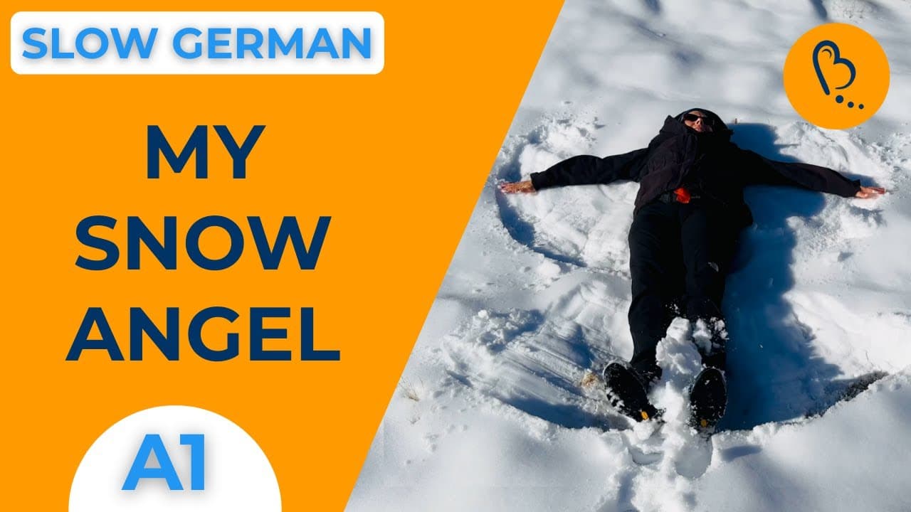 Learn German with a Snow Angel ❄️| Personal Stories #3 | German Comprehensible Input [A1] - Beginner