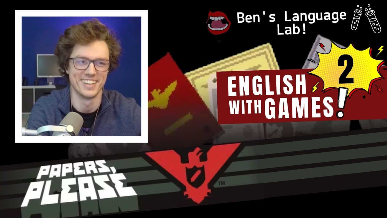 Learn English with Video Games - Papers, Please - 2