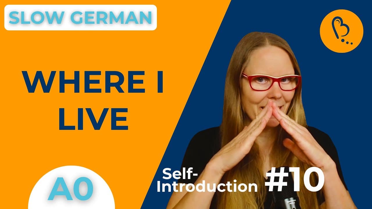 Where I'm From and Where I live 🏡| Self-Introduction #10 | German Comprehensible Input [A0]