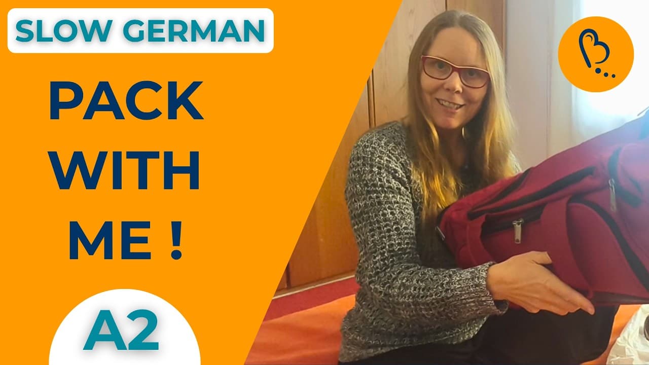 Learn German with Me Packing My Travel Bag 🧳👕🪥 | Easy Vlogs #10 | German Comprehensible Input [A2]