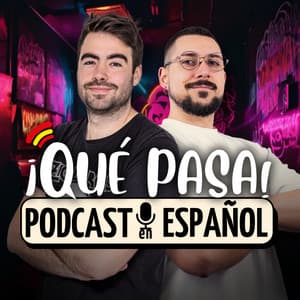 ¡Qué pasa! 167 - IRLANDA nos ha ROBADO la TORTILLA DE PATATAS | Viaje a Dublín - charla casual