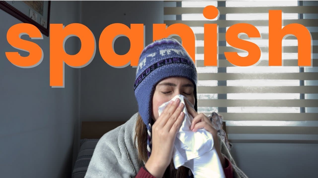 The ONLY Spanish Vocabulary You Need for When You're Sick 🤧 Comprehensible Input