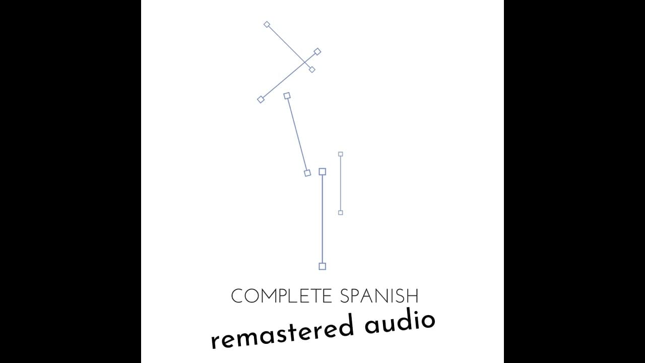 Language Transfer   Complete Spanish   Lesson 63 enhanced 50p