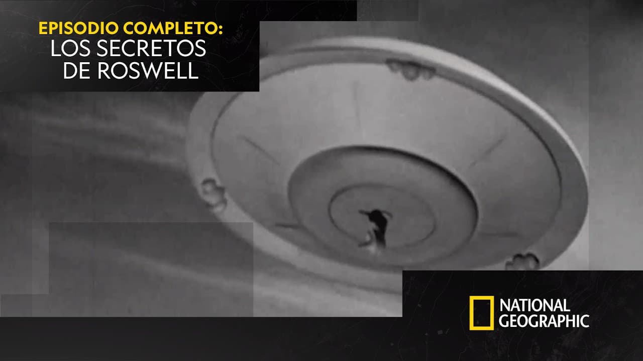 El secreto de Roswell, ¿hubo un OVNI realmente en 1947? | EPISODIO COMPLETO | NATIONAL GEOGRAPHIC