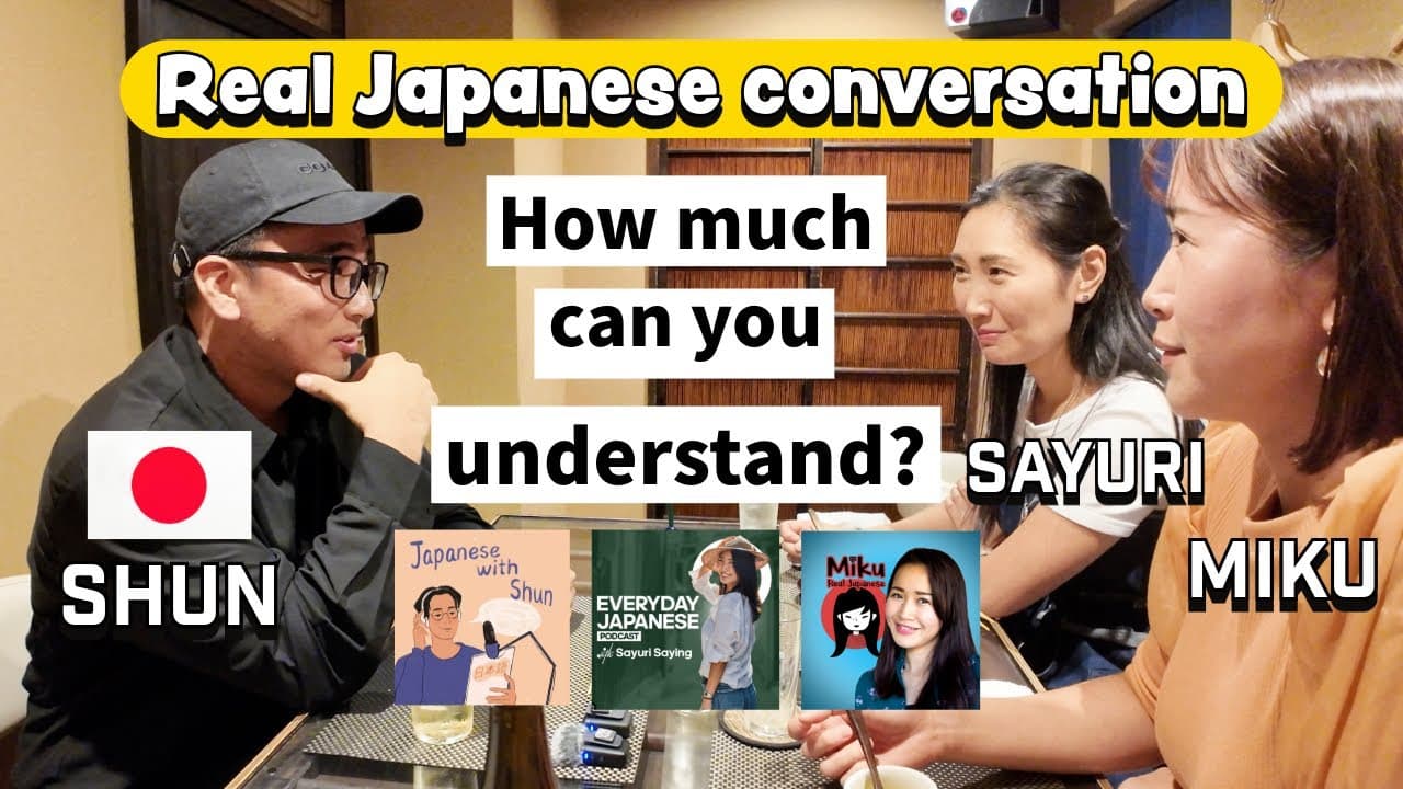 How much can you understand? Natural Japanese conversation