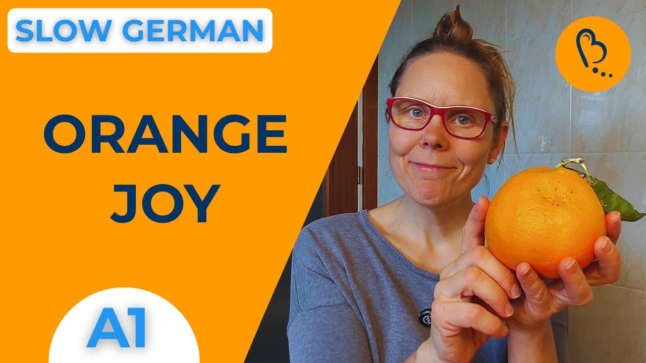 Learn German With an Orange From My Town 🍊 | Daily Life #2 | German Comprehensible Input [A1]