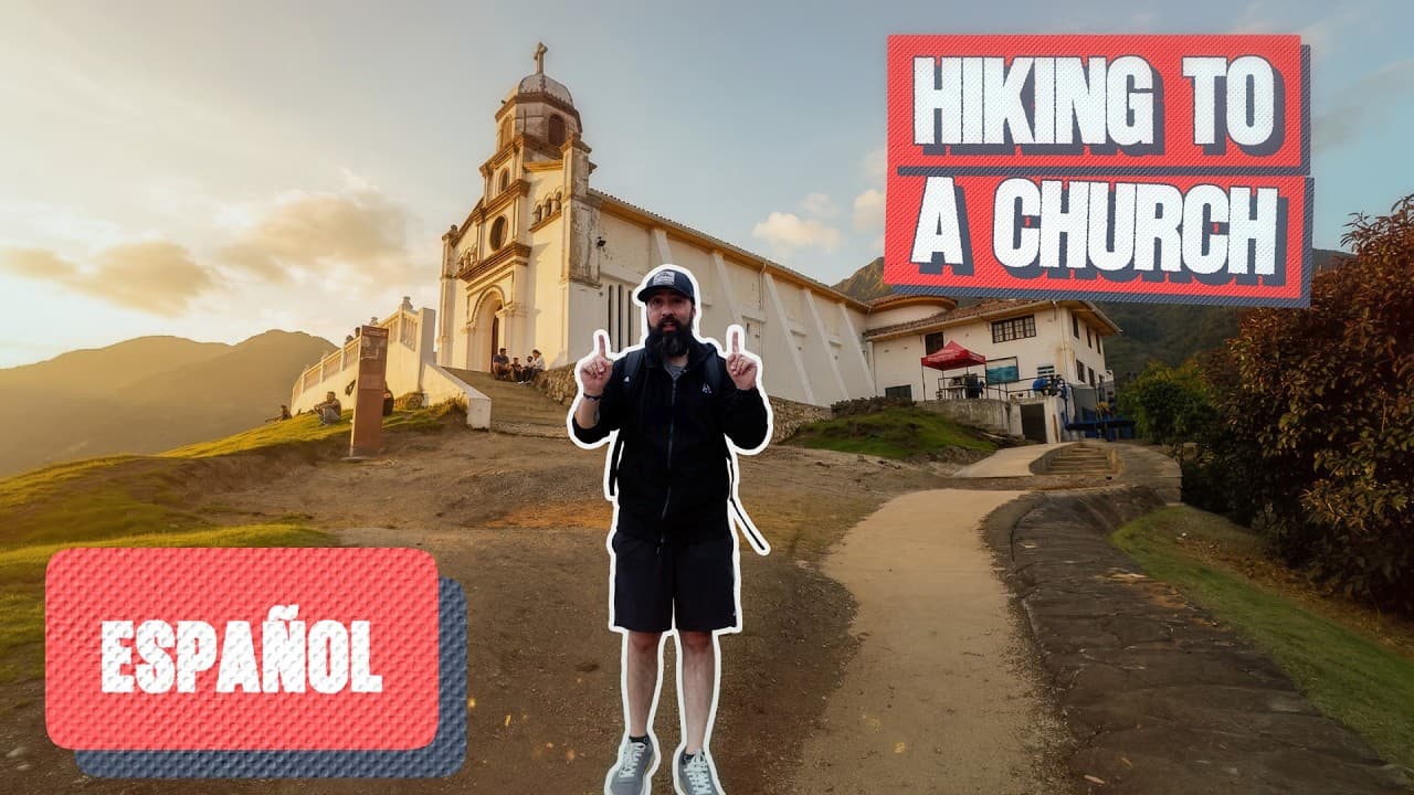 I HIKED TO A CHURCH ON A MOUNTAIN IN COLOMBIA 🇨🇴  Learn Spanish