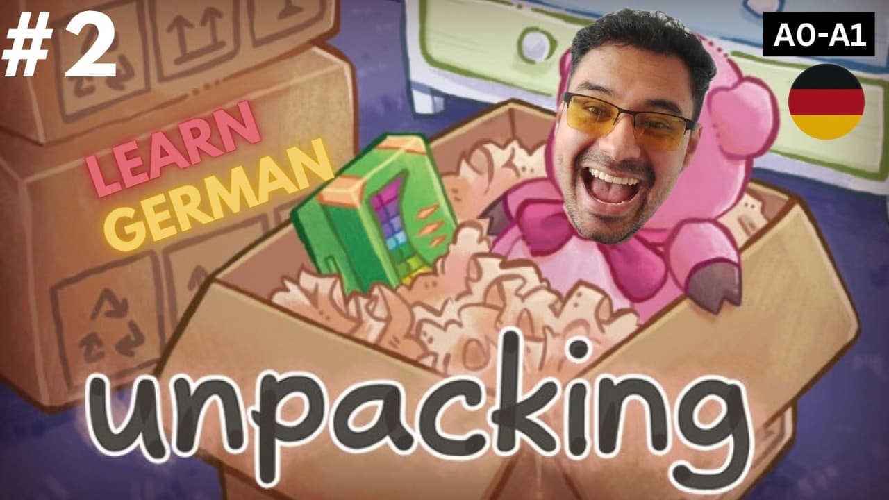Lv: A0-A1 | More Rooms unlocked | Unpacking #2 | German Comprehensible Input